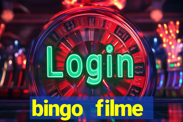 bingo filme completo dublado